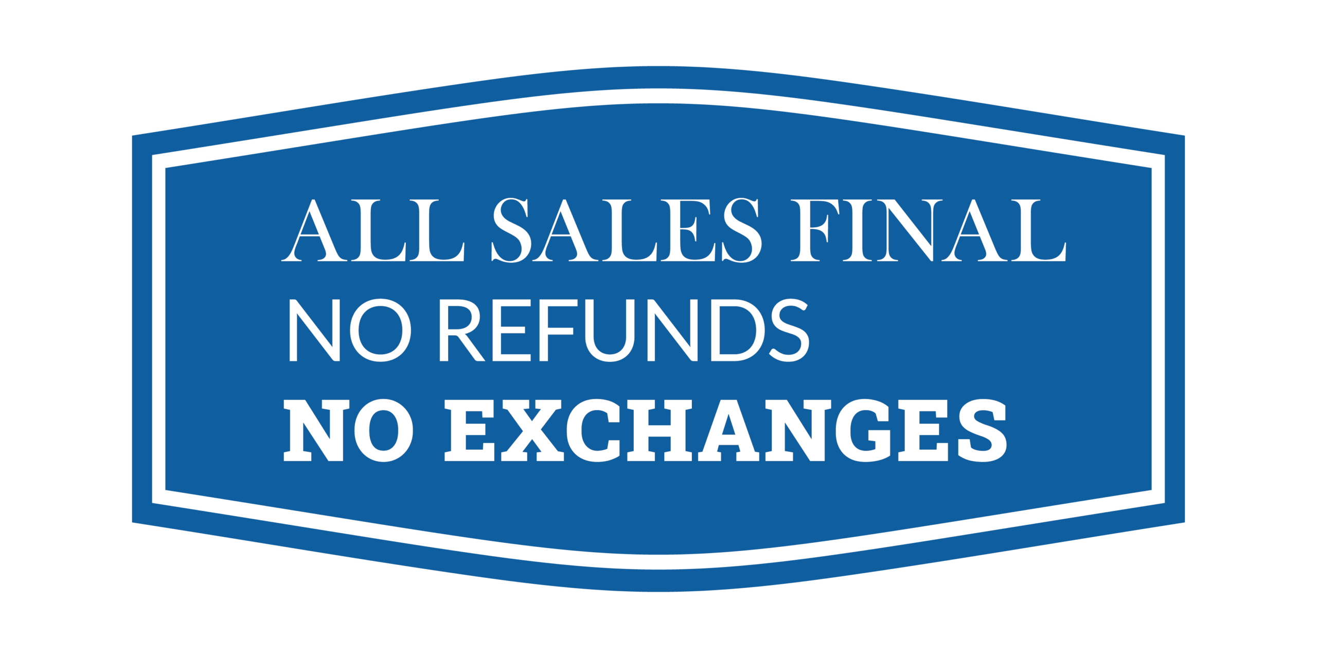 Fancy All Sales Final No Refunds No Exchanges Sign (Black) - Large with All Sales Final Sign Printable