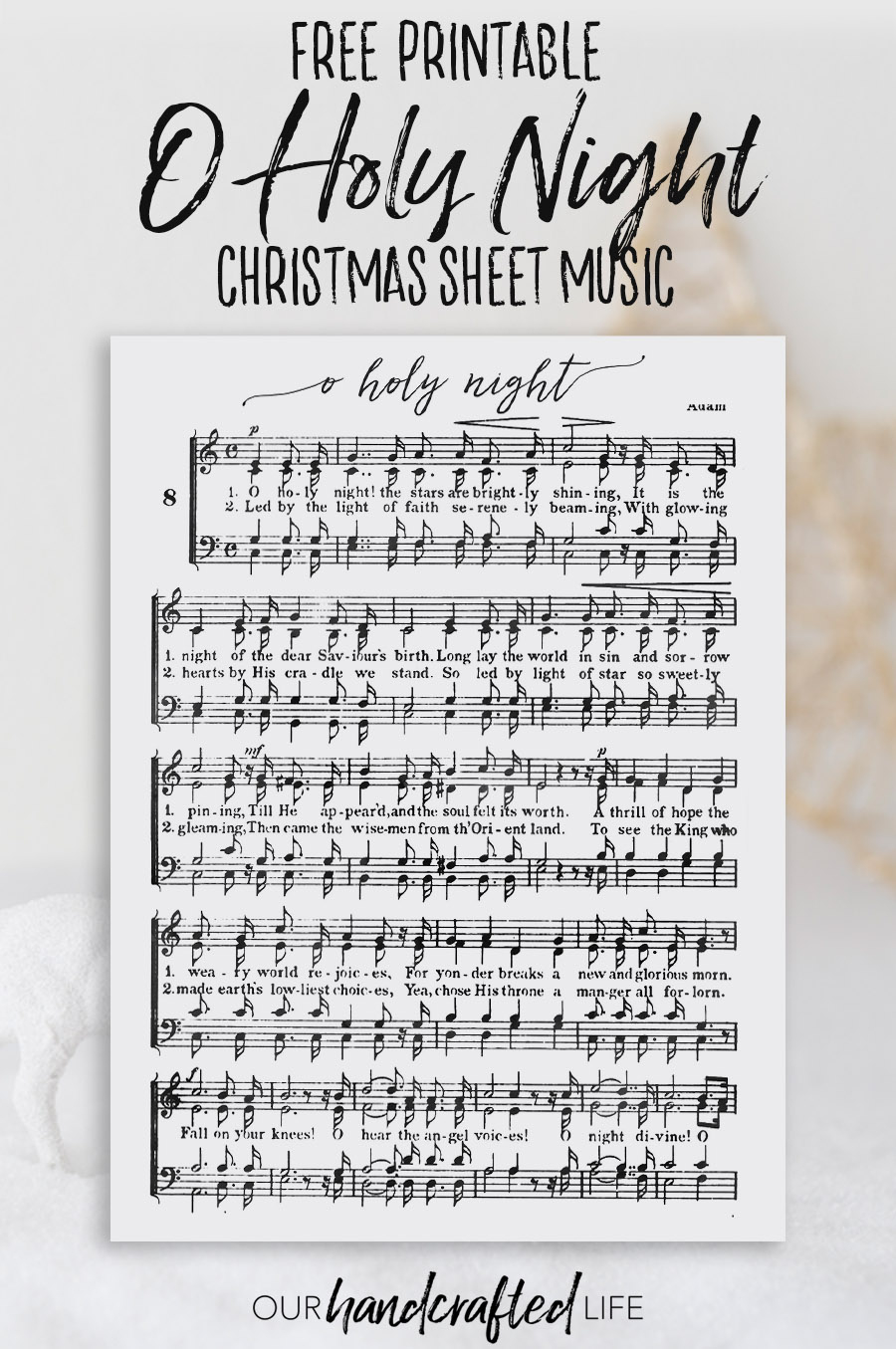 O Holy Night - Free Printable Christmas Sheet Music - Our for Free Christmas Music Sheets Printable